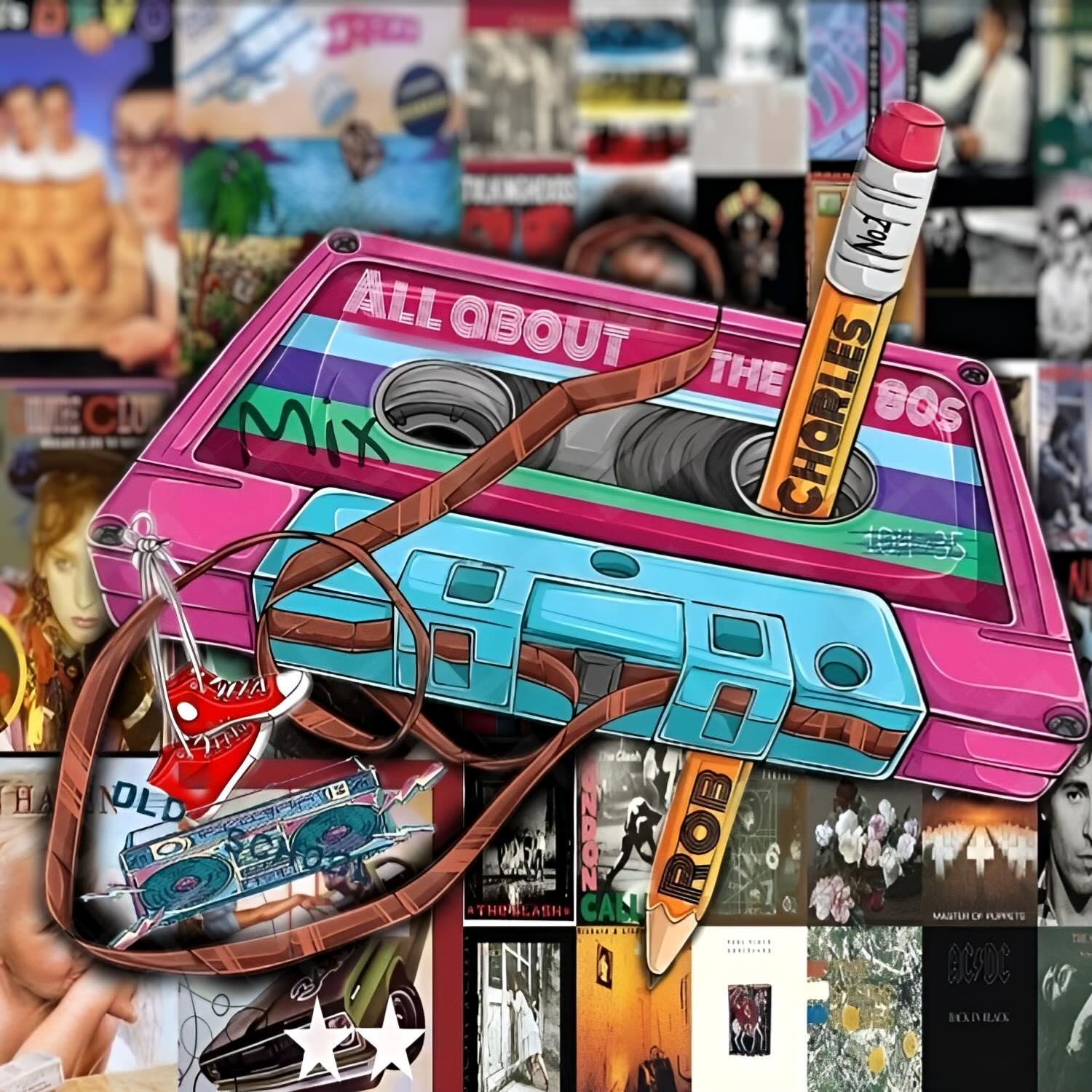 All About the 80s with Rob Charles 8-26-23 by All About The 80s with ...