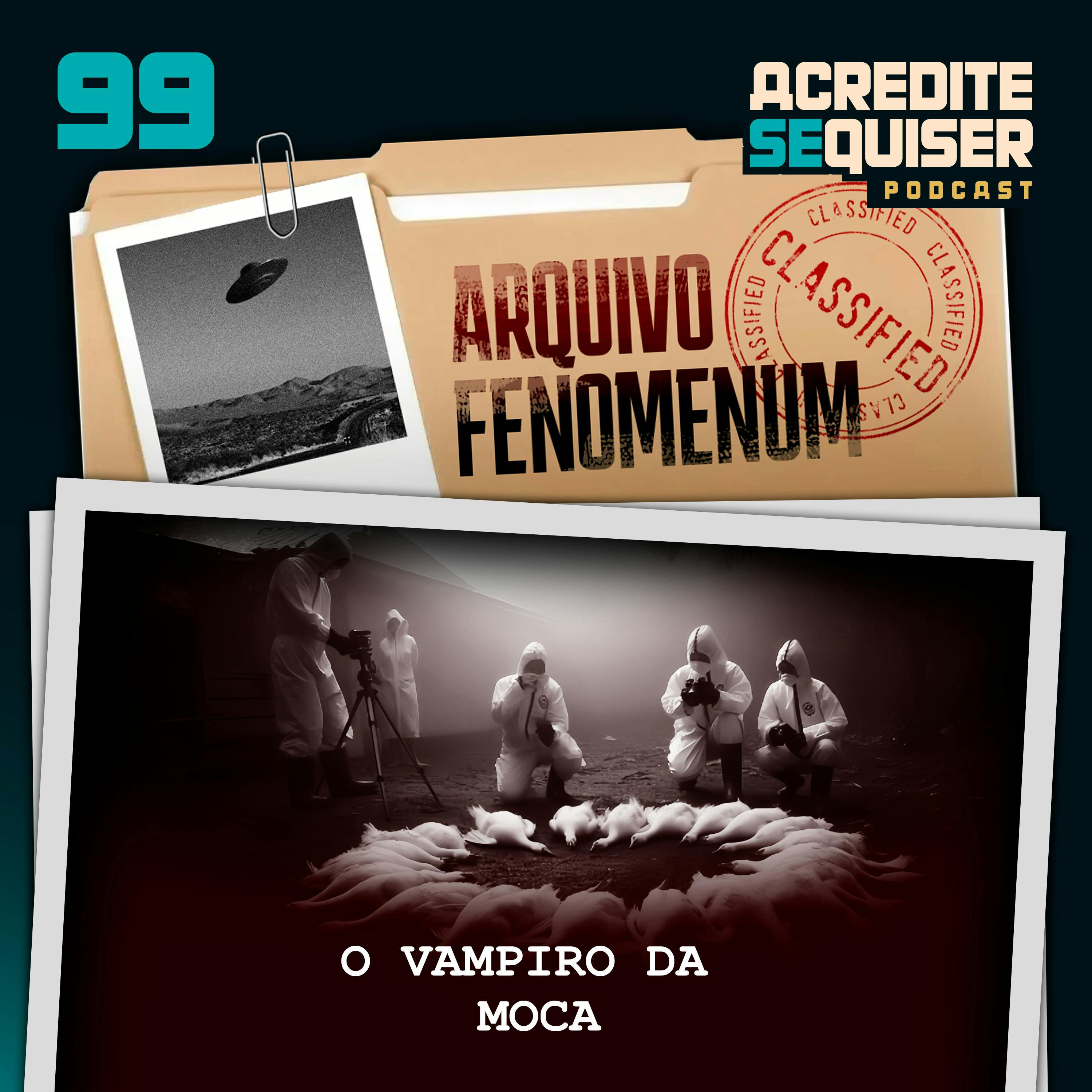 99 - O Vampiro da Moca