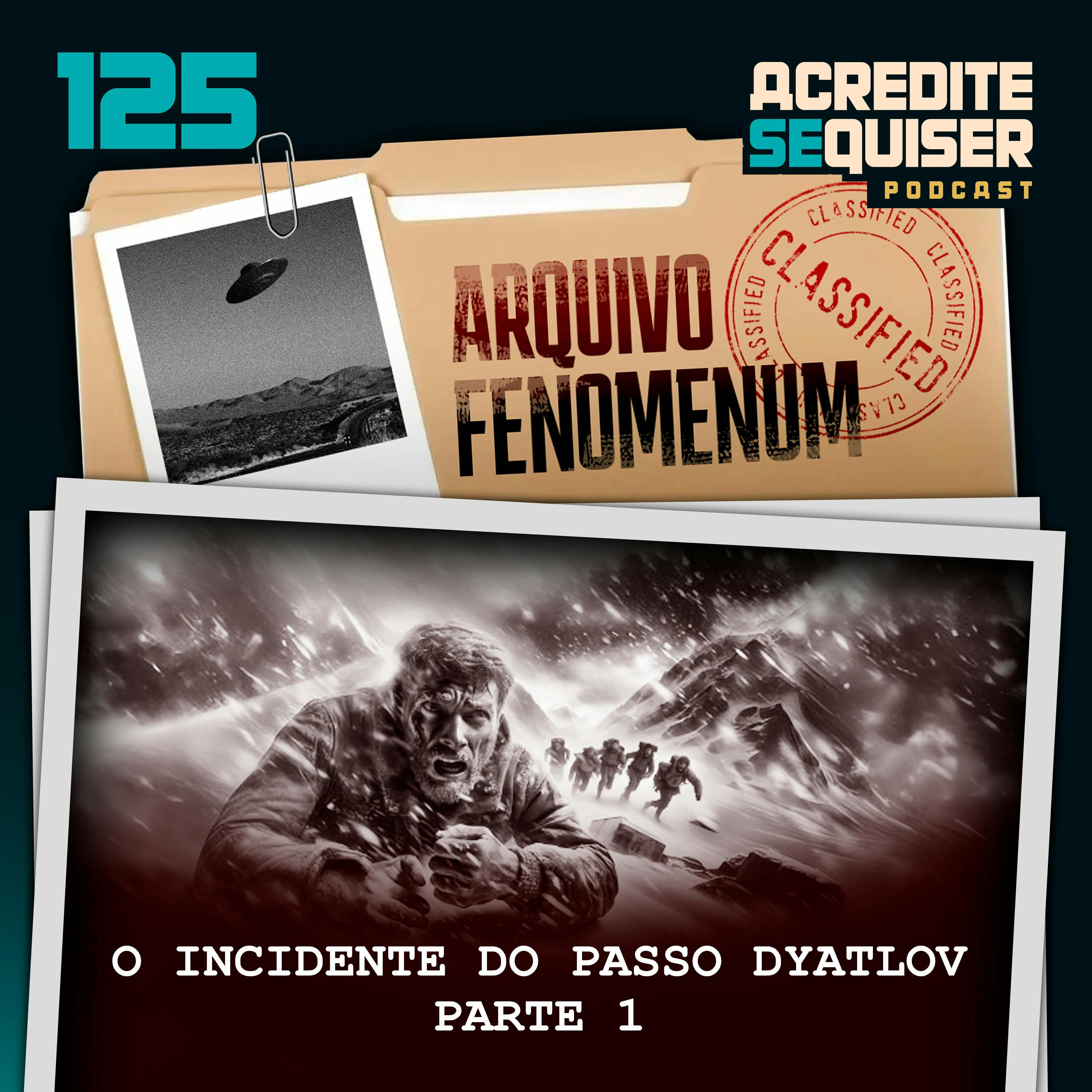 125 - O Incidente do Passo Dyatlov - Parte 1