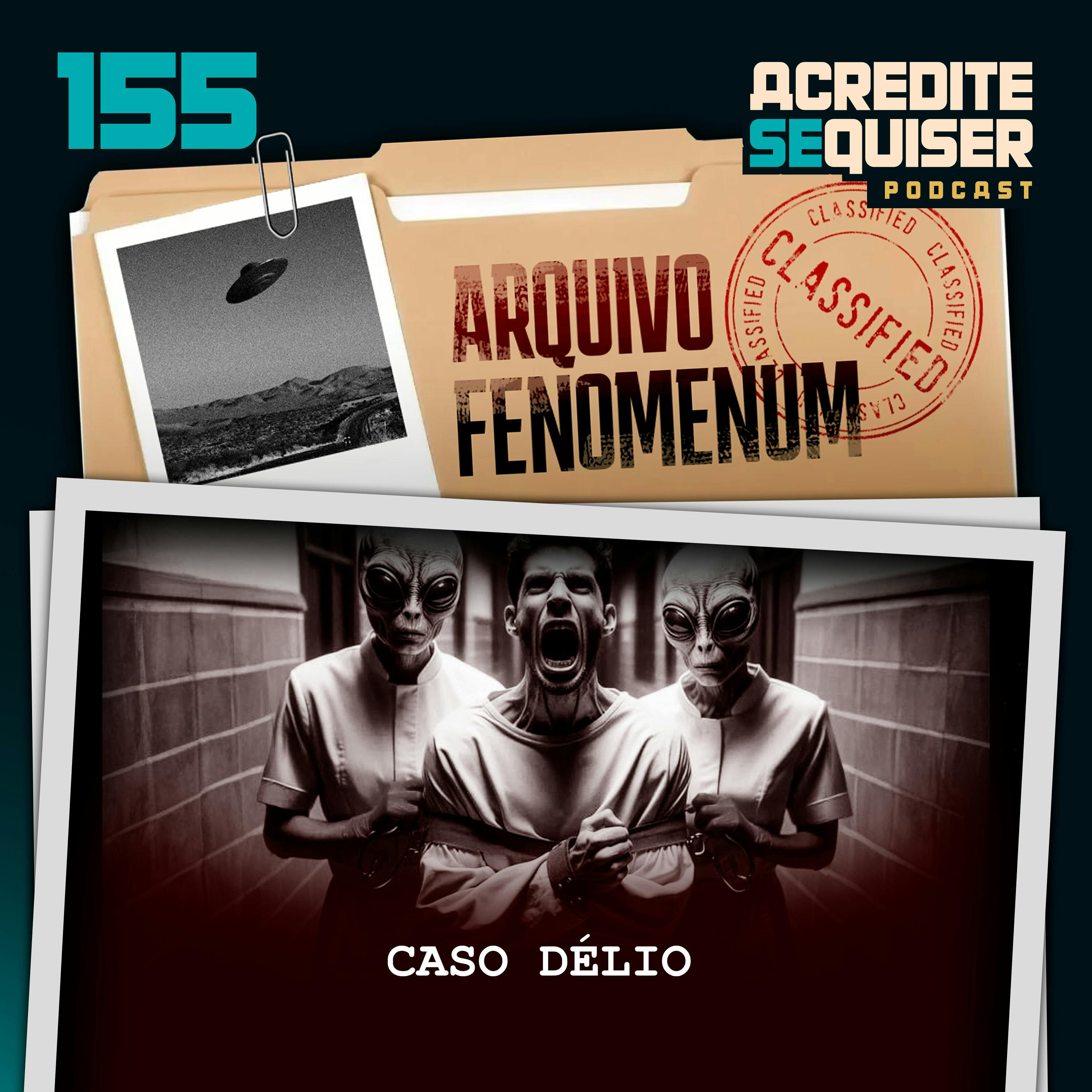 155 - Caso Délio