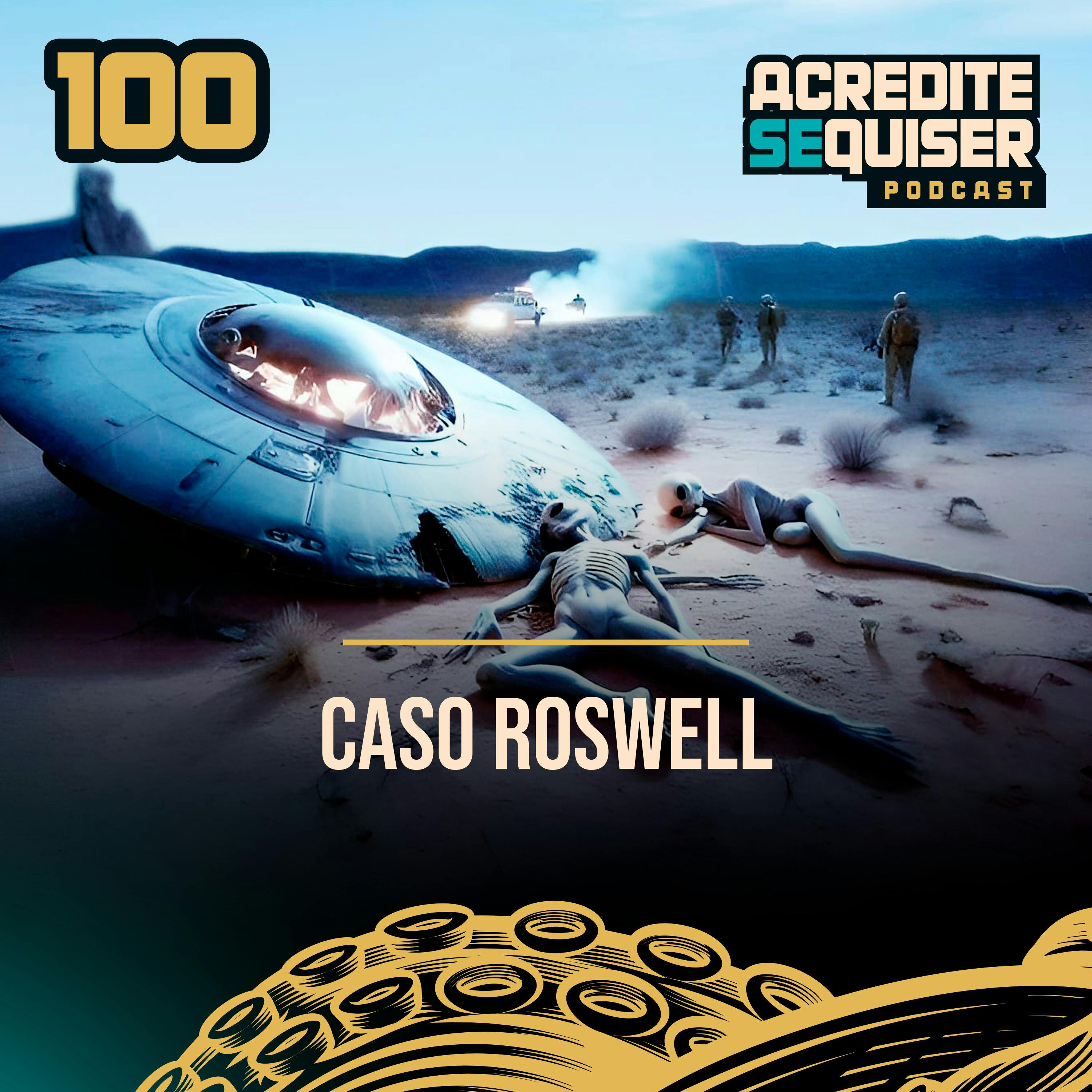 100 - Caso Roswell