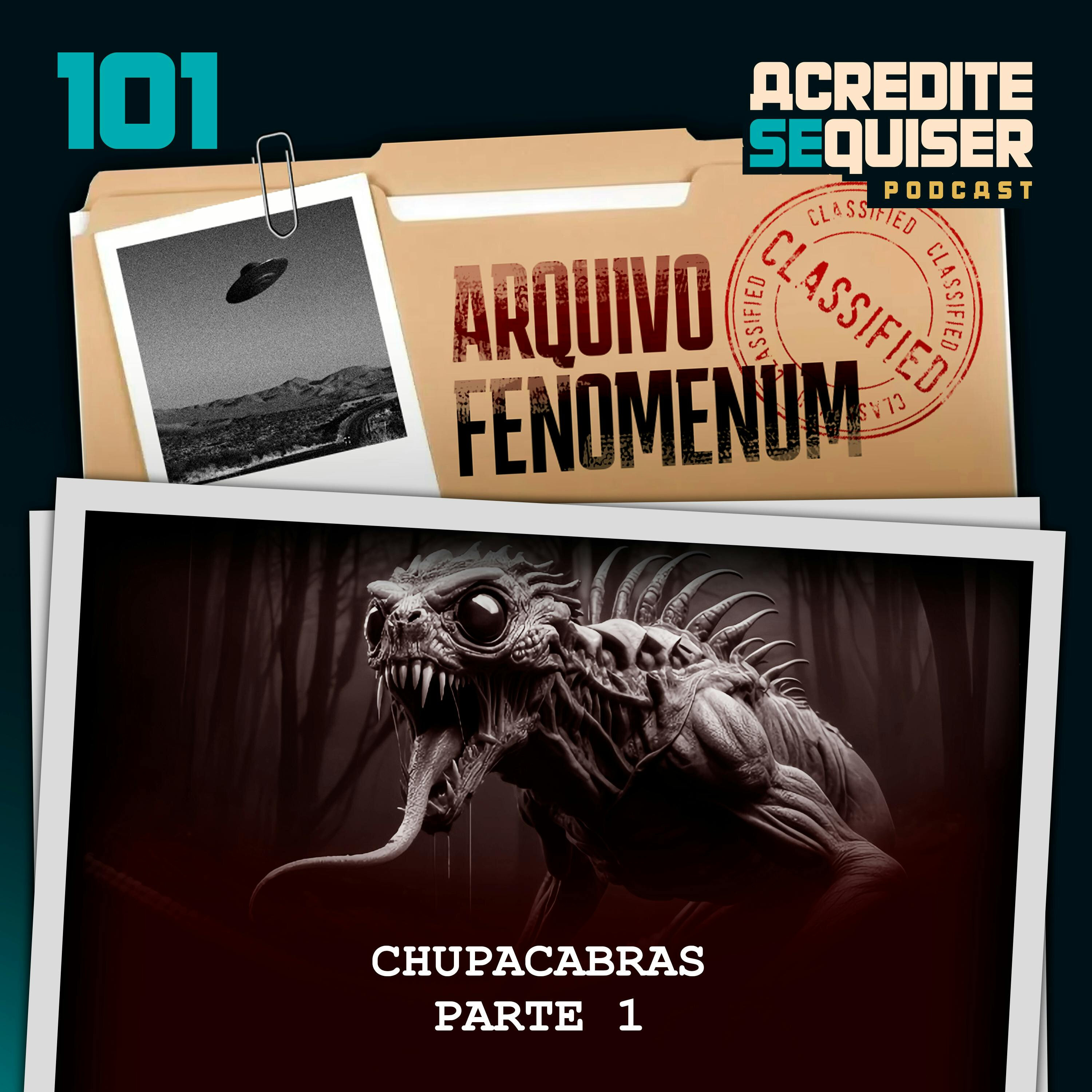 101 - ChupaCabras - Parte 1