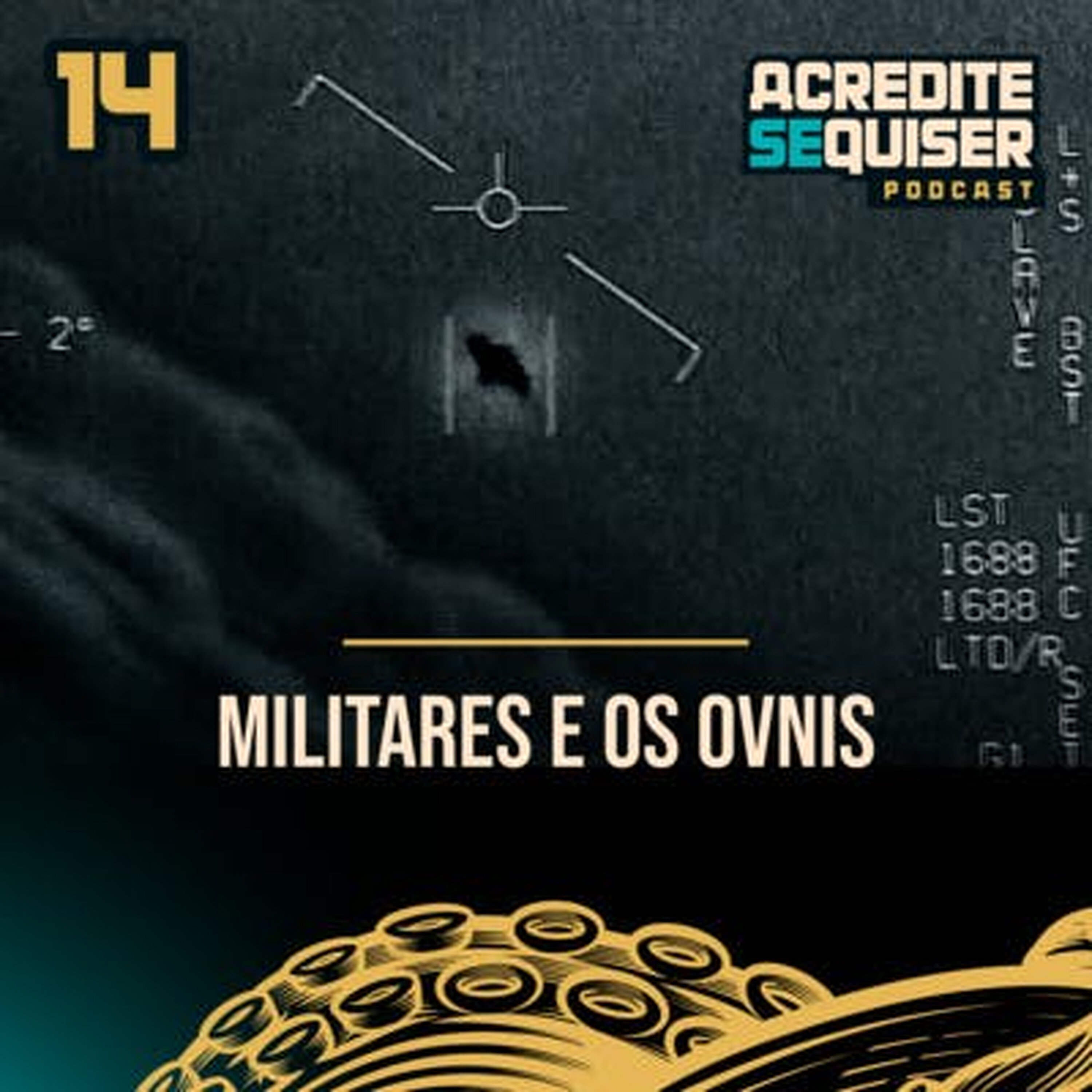 14 - Militares e os Ovnis
