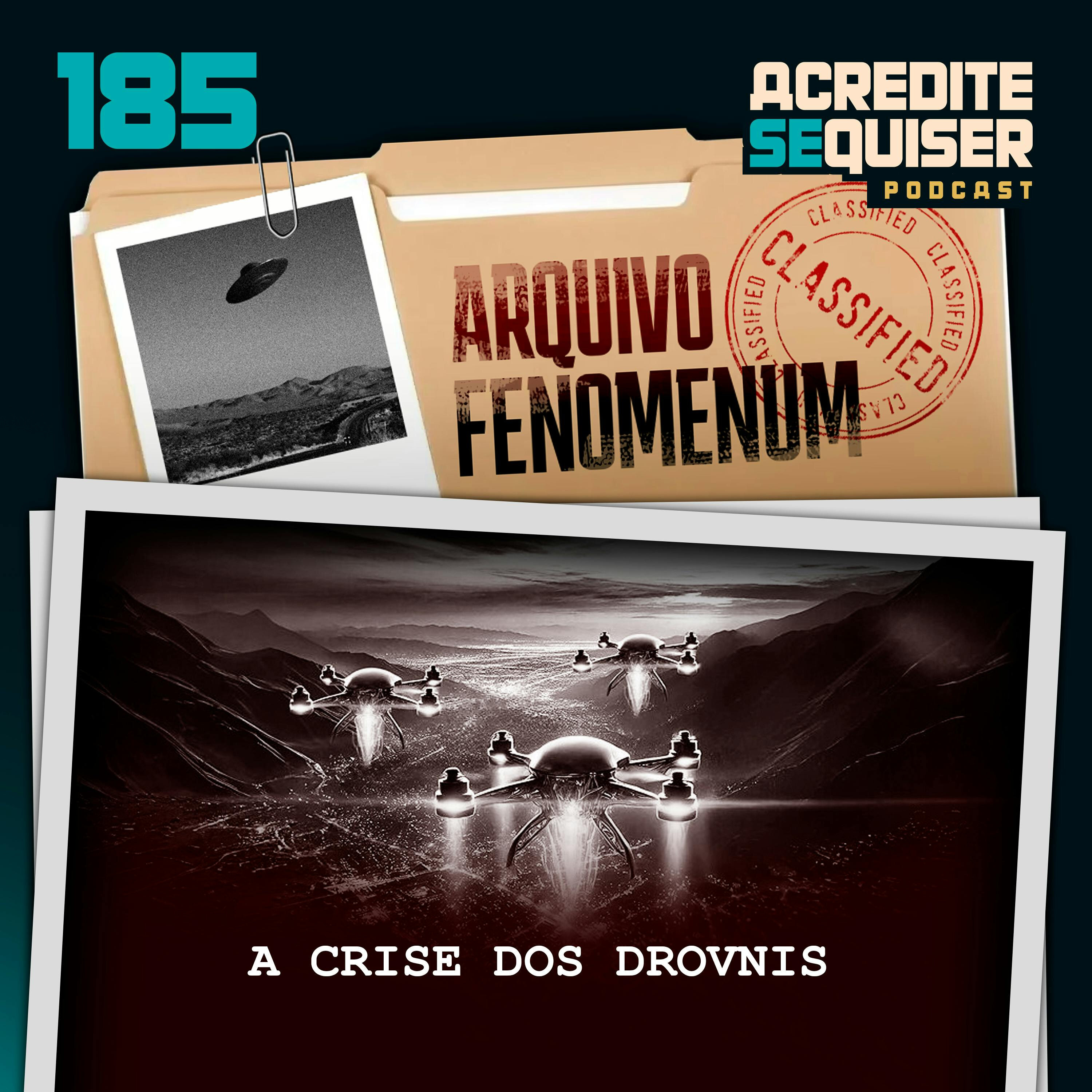 185 - A Crise dos Drovnis