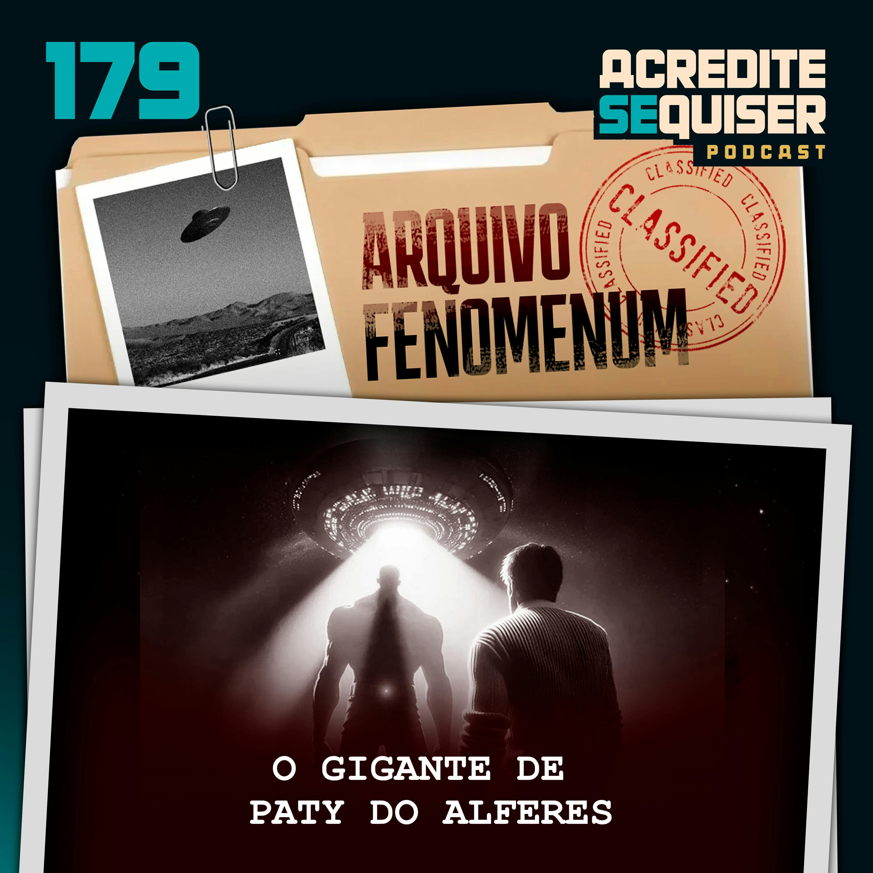 179 - O Gigante de Paty do Alferes