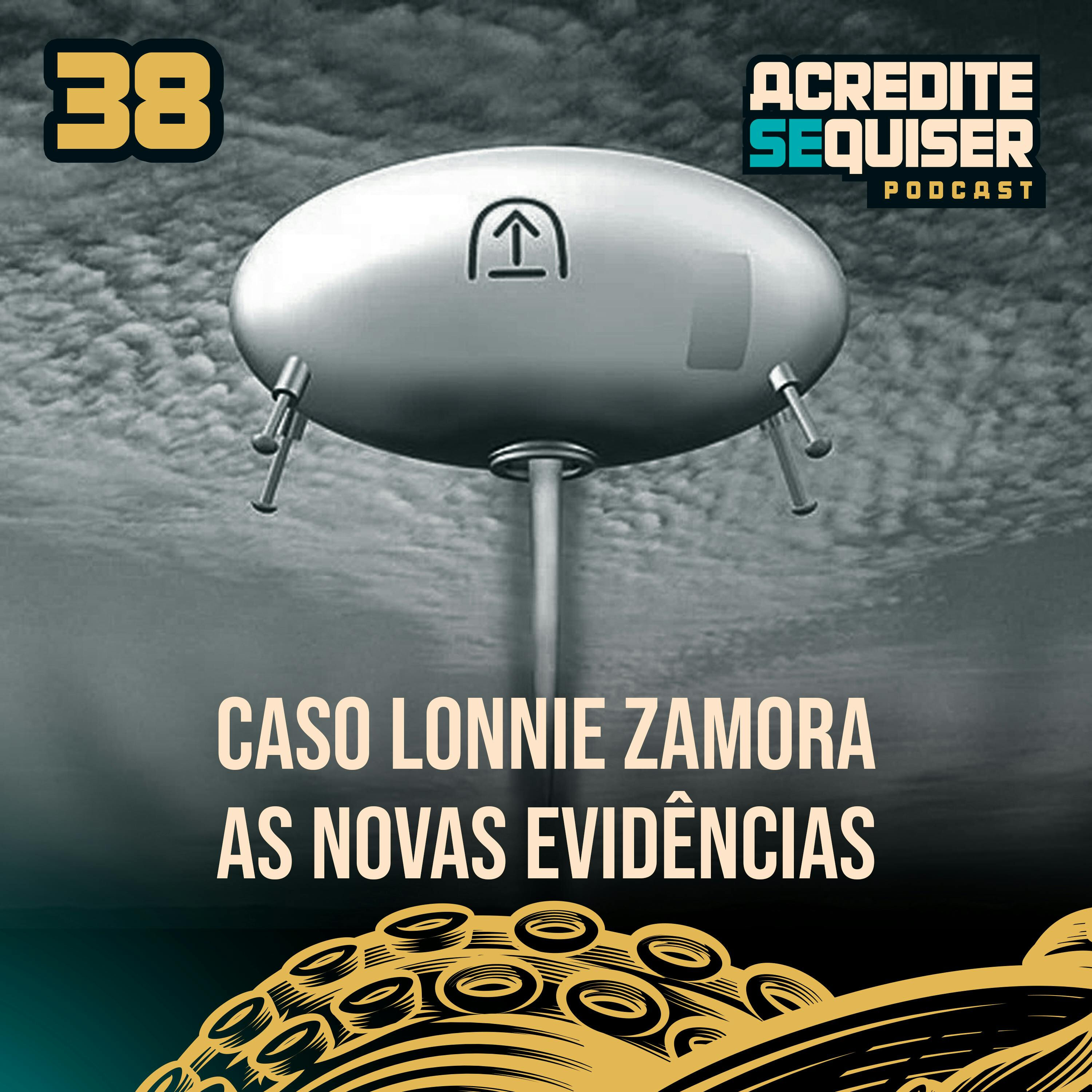 38 - Caso Lonnie Zamora e as novas Evidências
