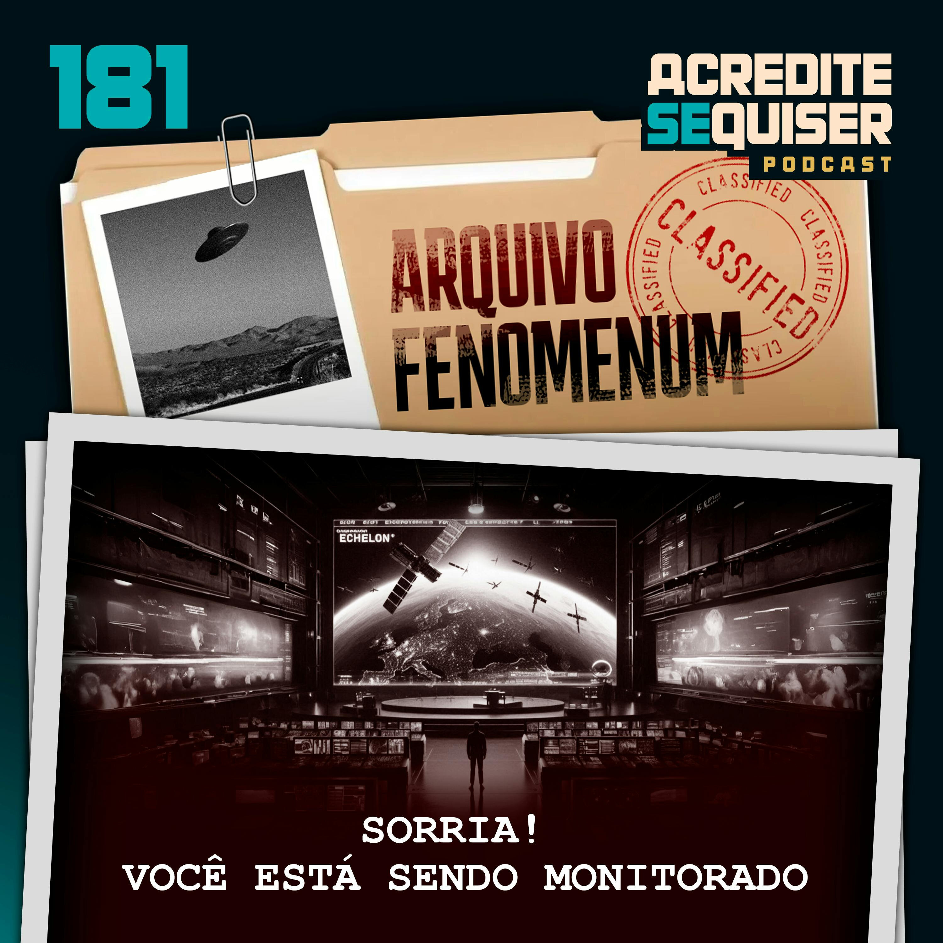 181 - Sorria! Você Está Sendo Monitorado