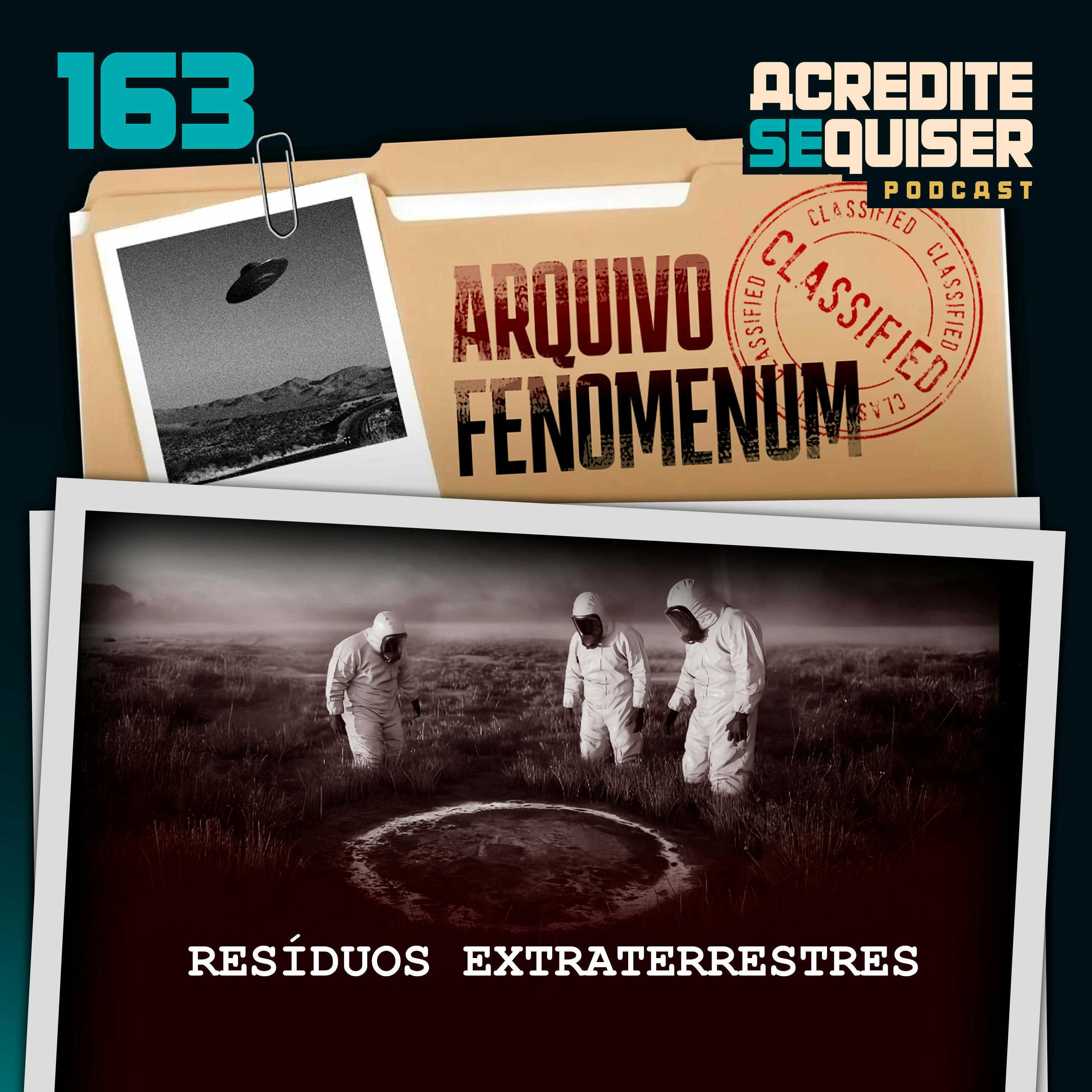 163 - Resíduos Extraterrestres