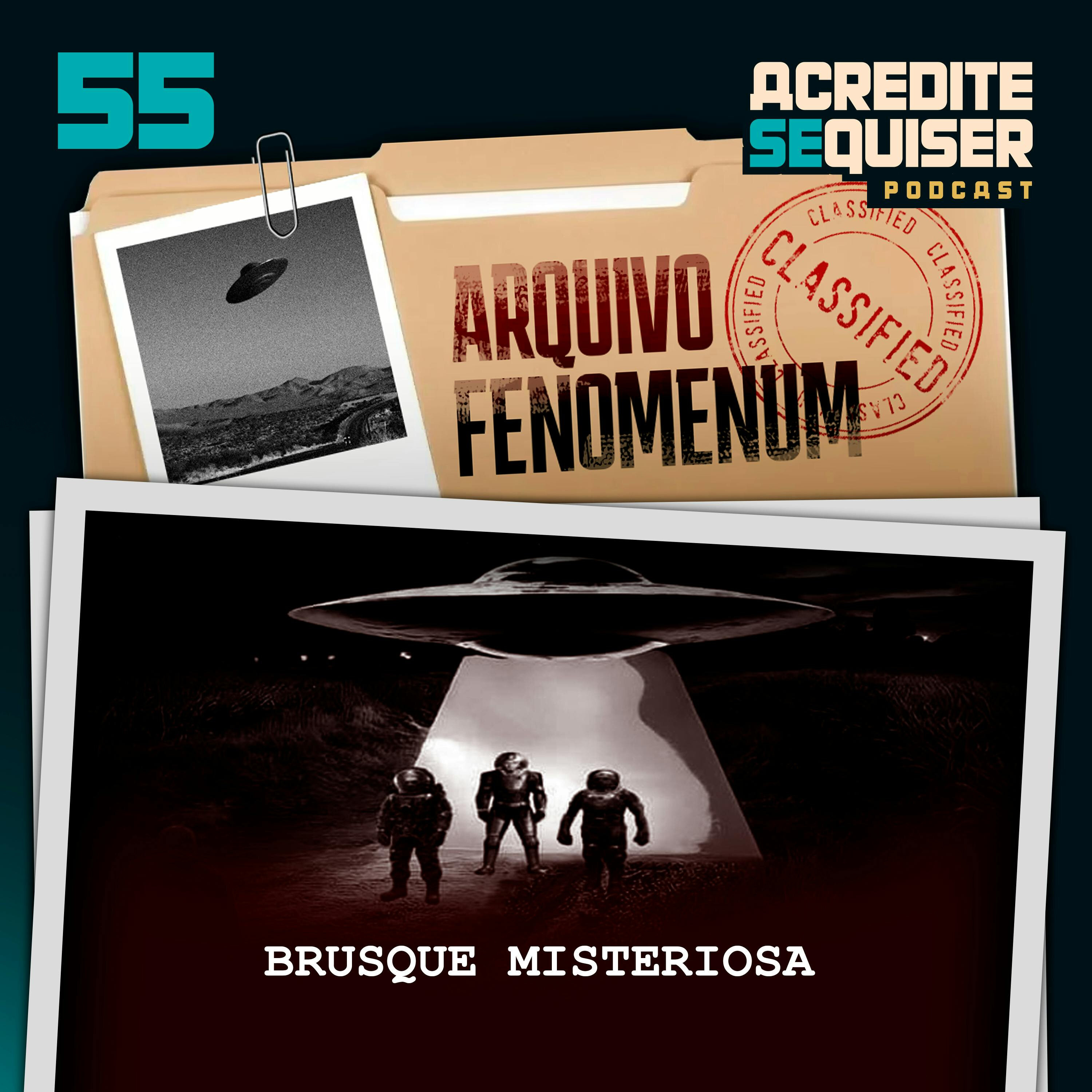 55 - Brusque Misteriosa