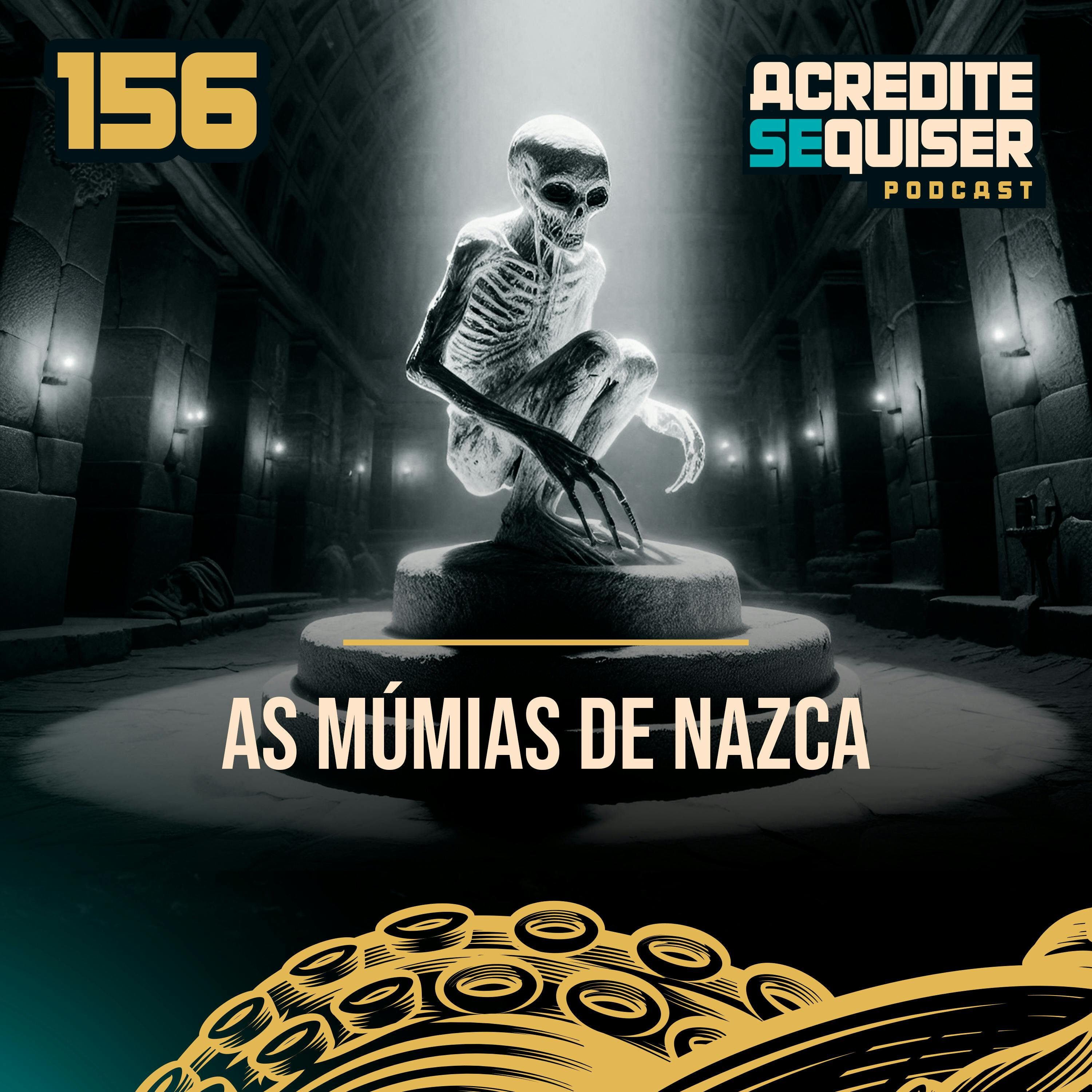 156 - As Múmias de Nazca