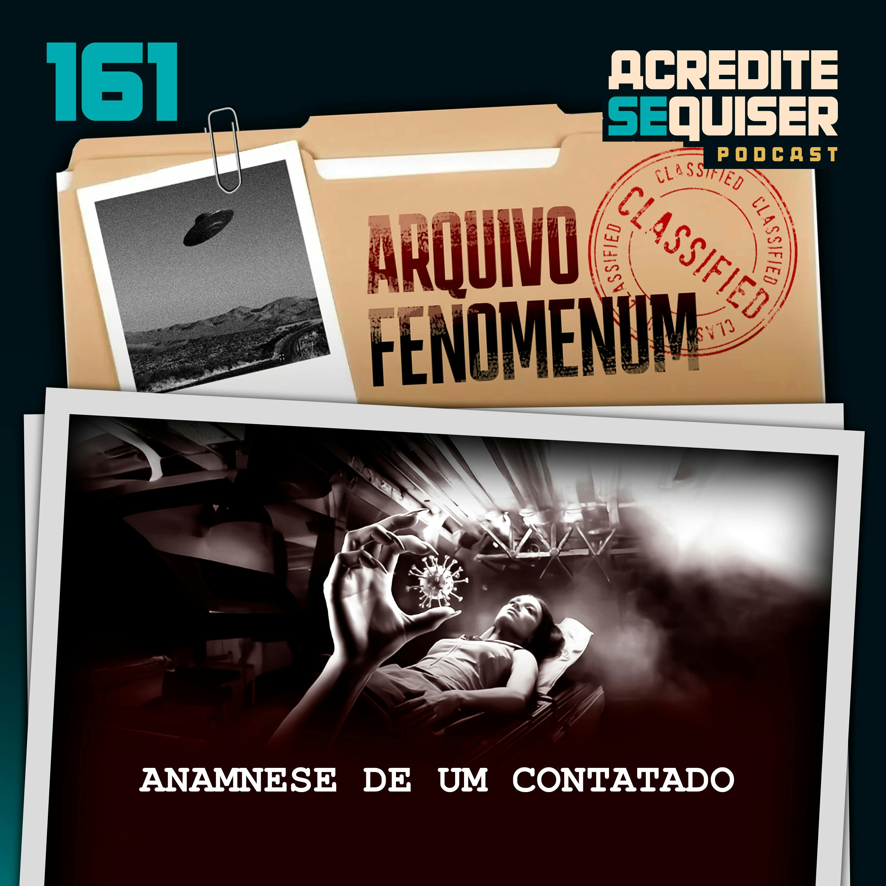 161 - Anamnese de um Contatado