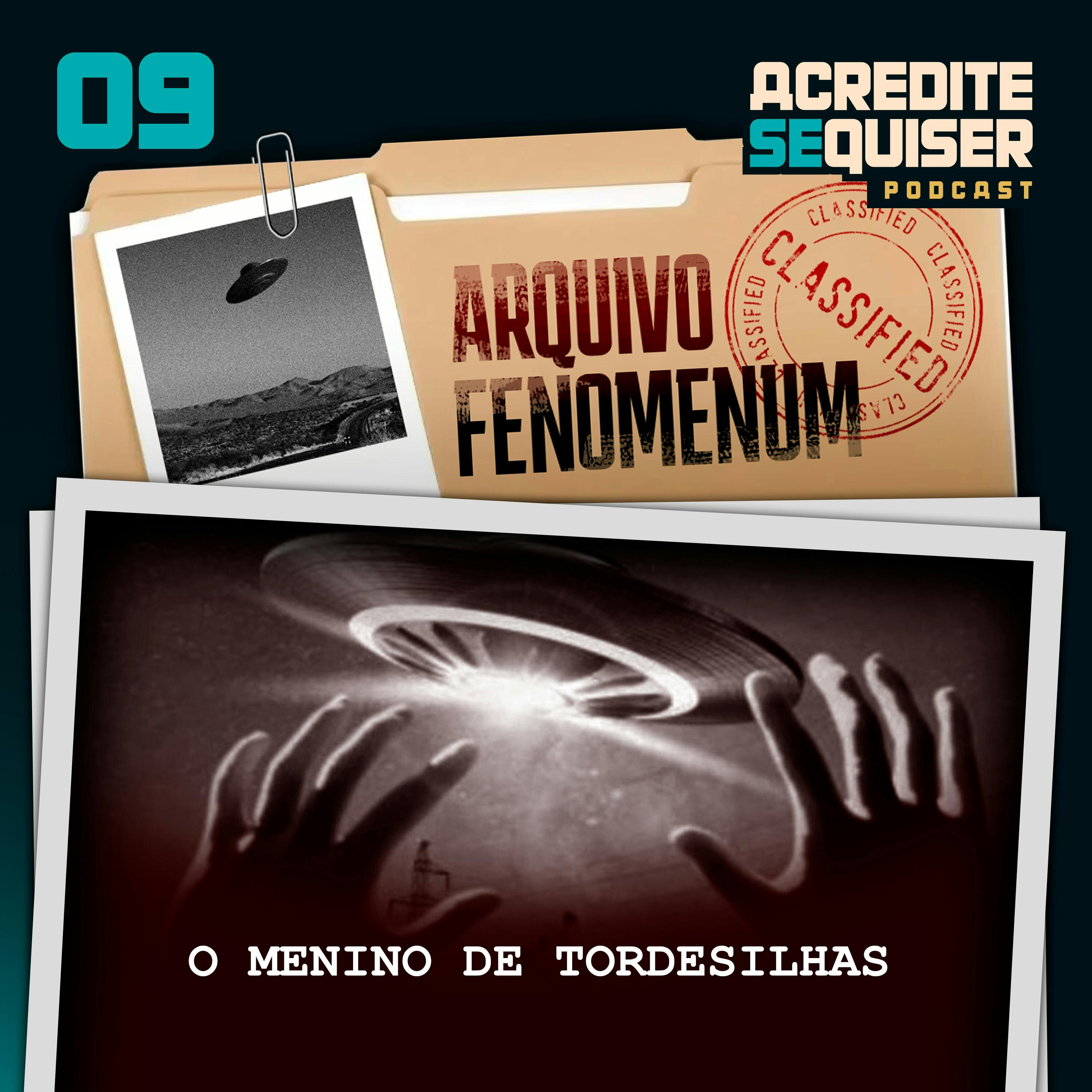 09 - O Menino de Tordesilhas