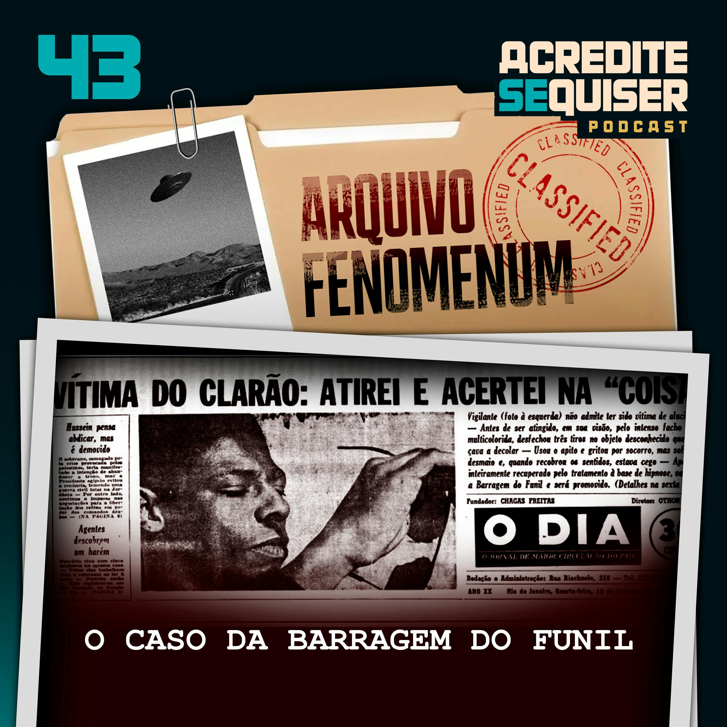 43 - O Caso da Barragem do Funil