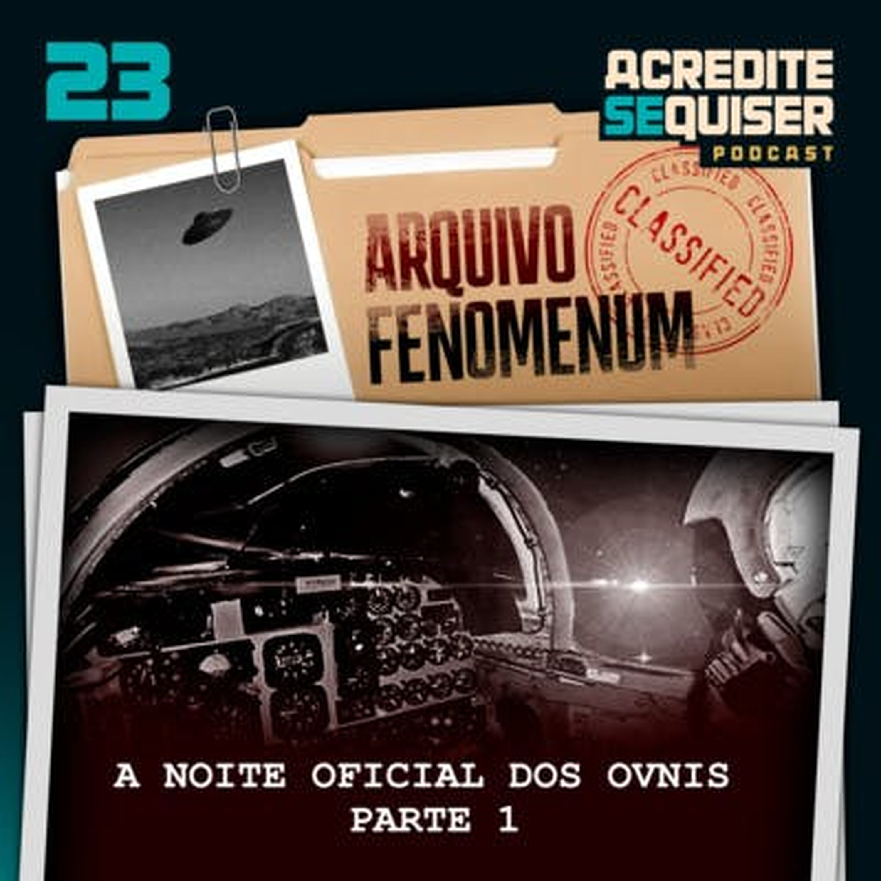 23 - A Noite Oficial Dos Ovnis - Parte 1