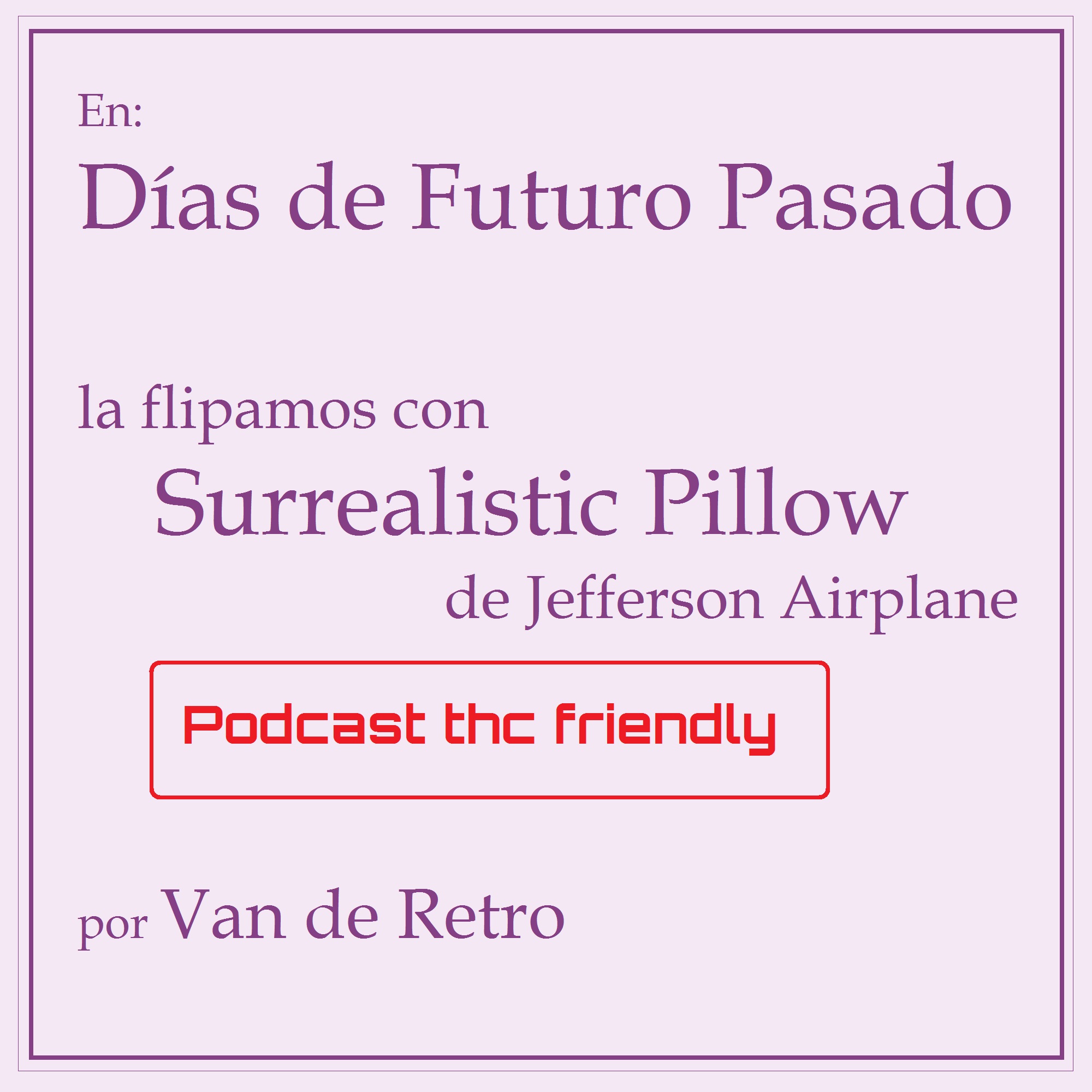 Días de Futuro Pasado