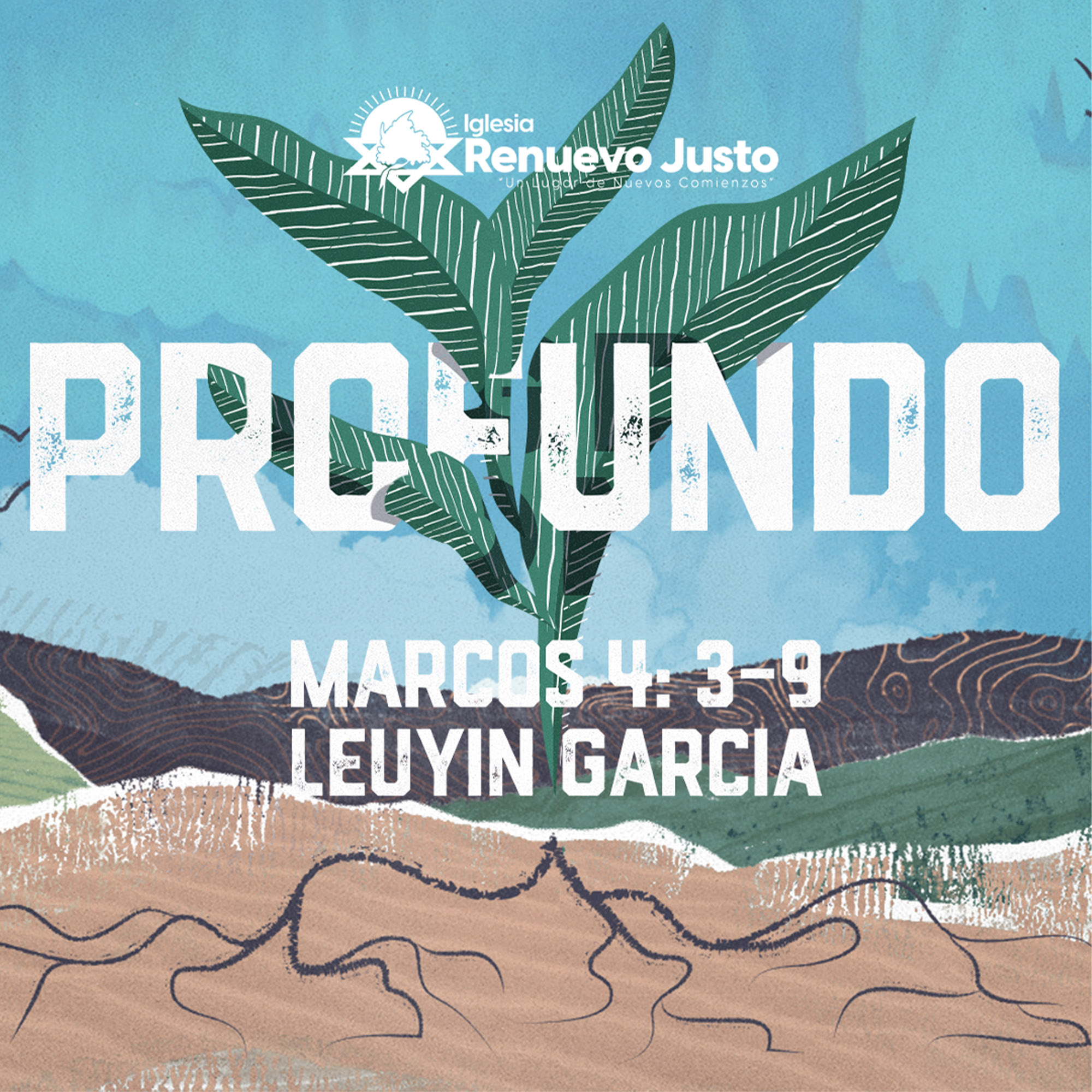 "Profundo" - Marcos 4: 3-9 - Leuyin Garcia episode artwork