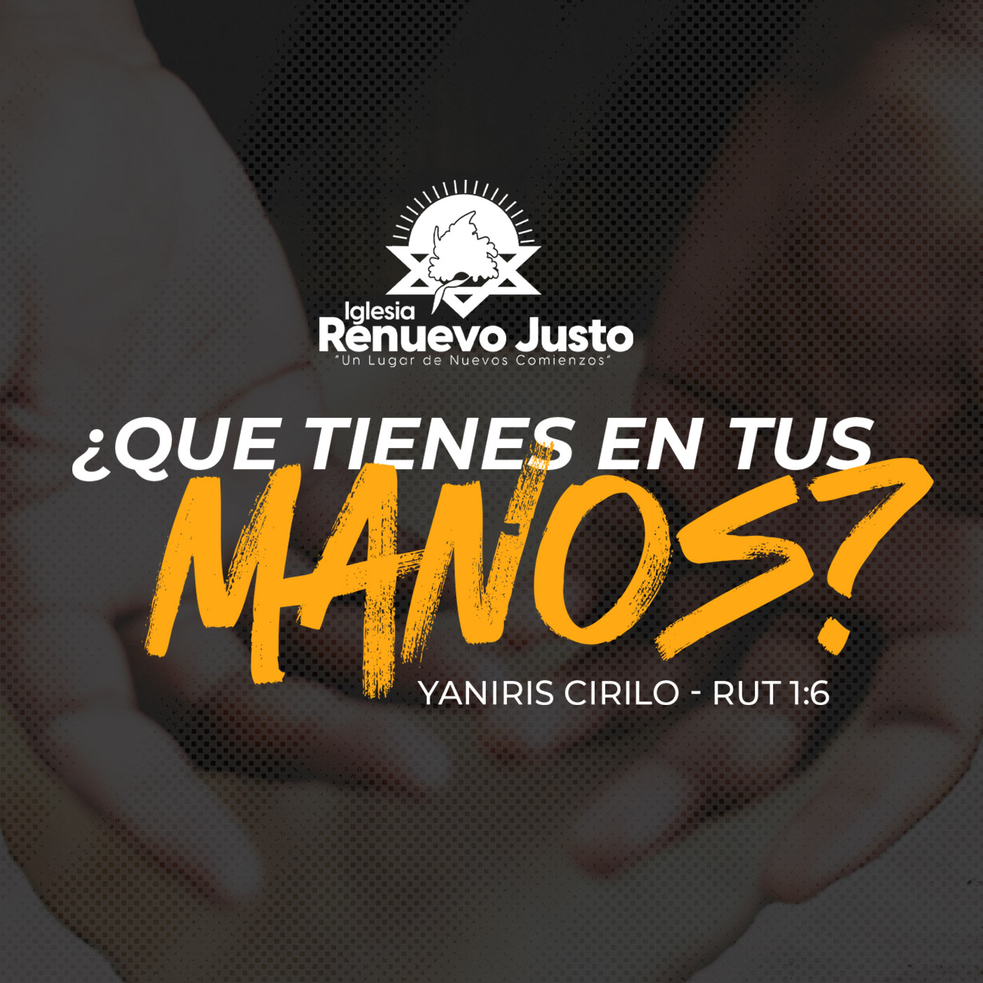 ¿Que tienes en tus manos? - Yarilis Cirilo - Rut 1:6 episode artwork