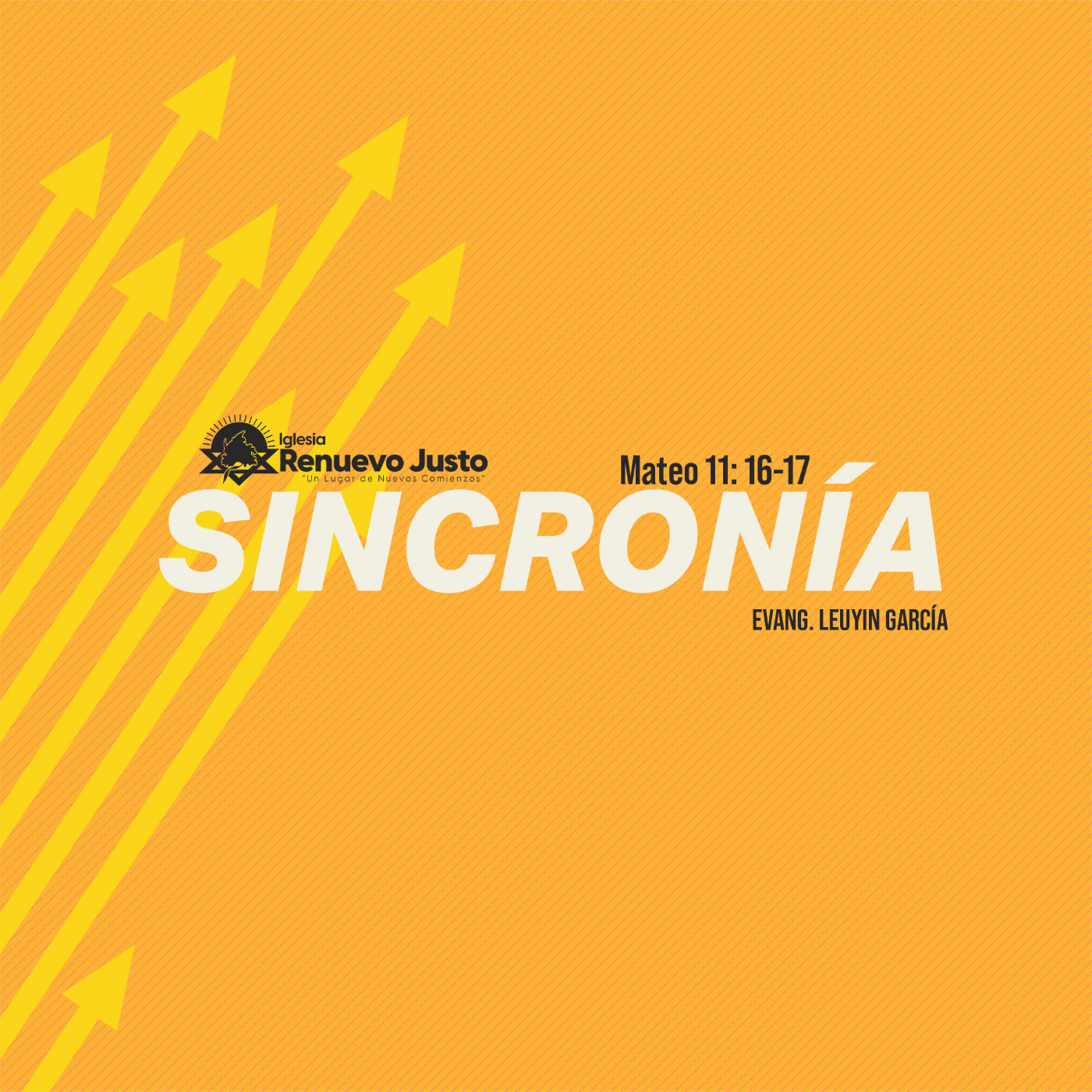 "Sincronía" Mateo 11:16-17 - Evang. Leuyin García episode artwork