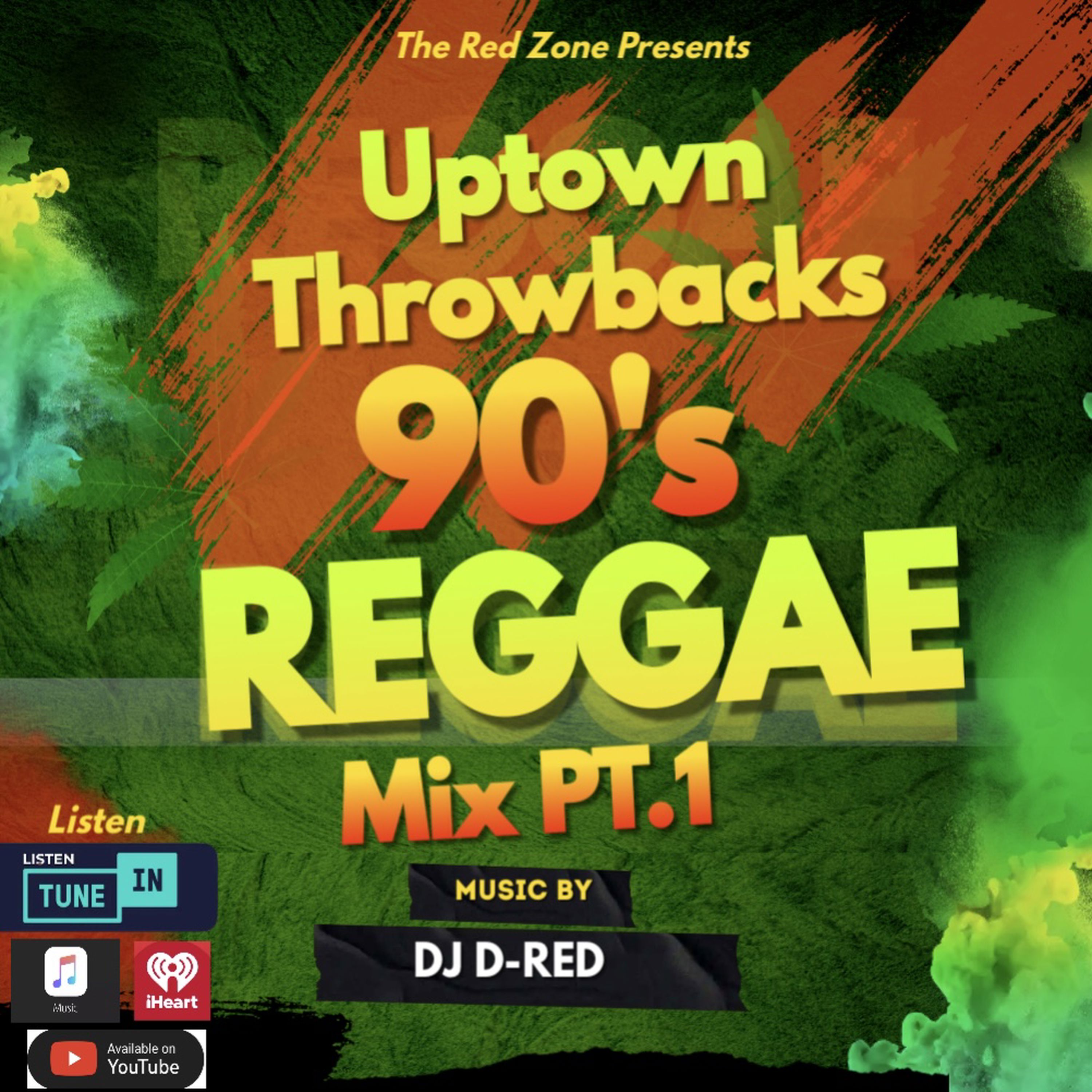 DJ D-RED - Uptown Throwback 90's Reggae Mix Pt. 1