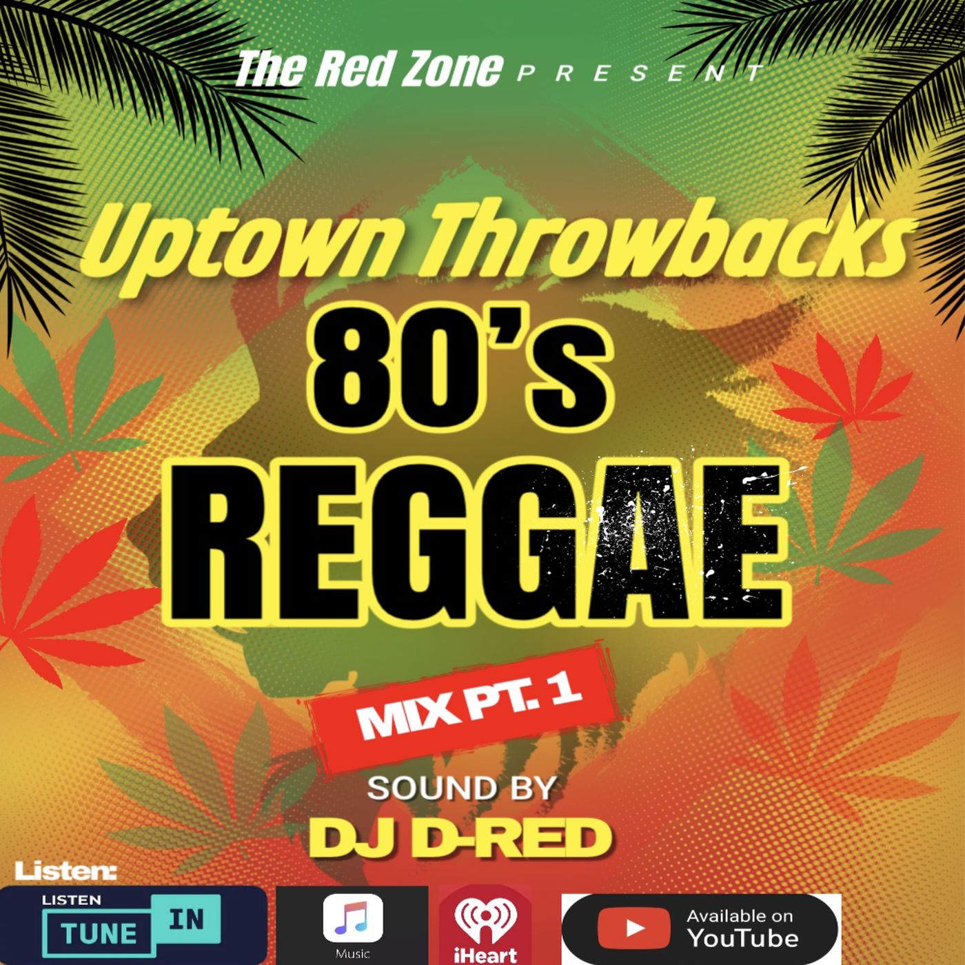 DJ D-RED - Uptown Throwback 80s Reggae Mix Pt.1