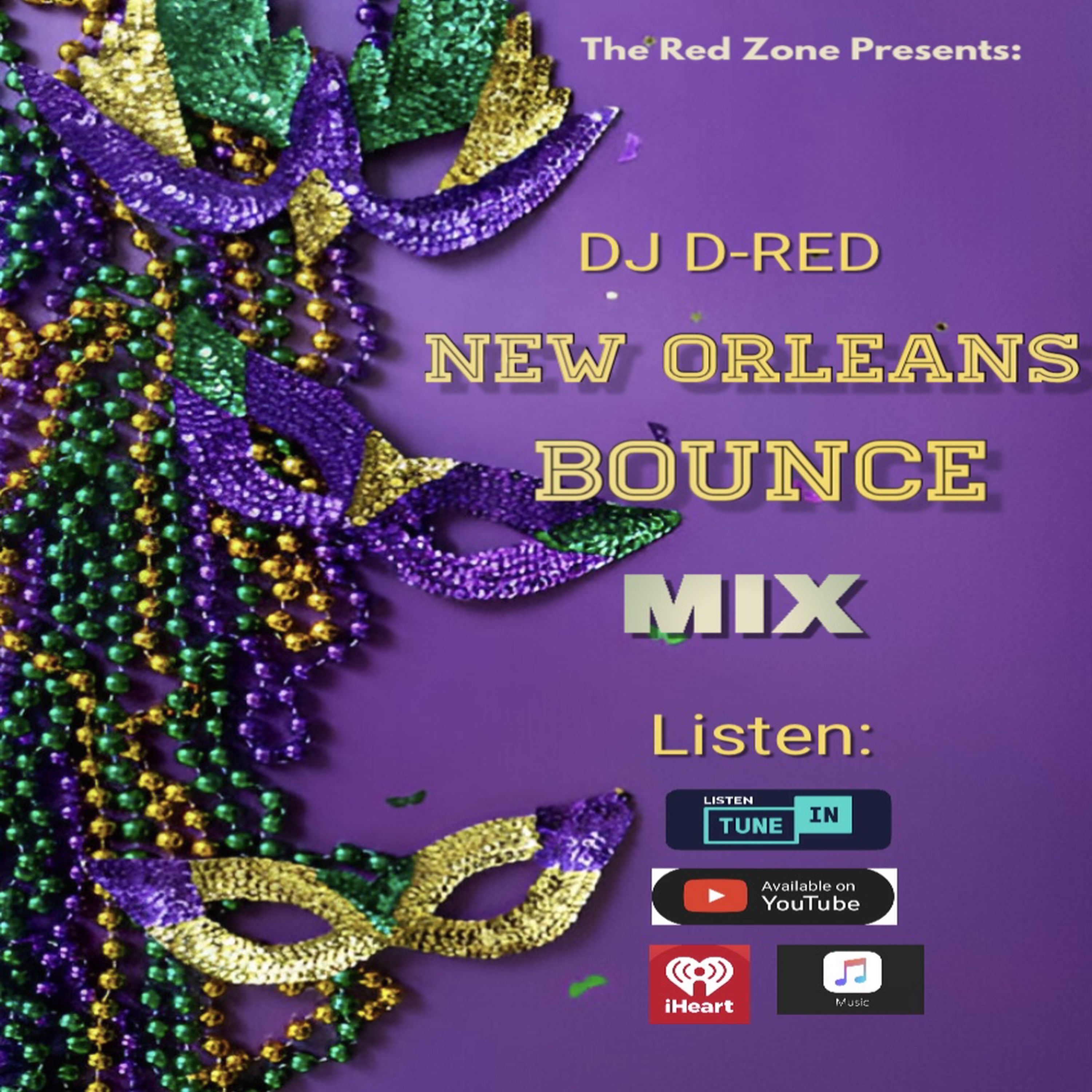 DJ D-RED - New Orleans Bouce Mix