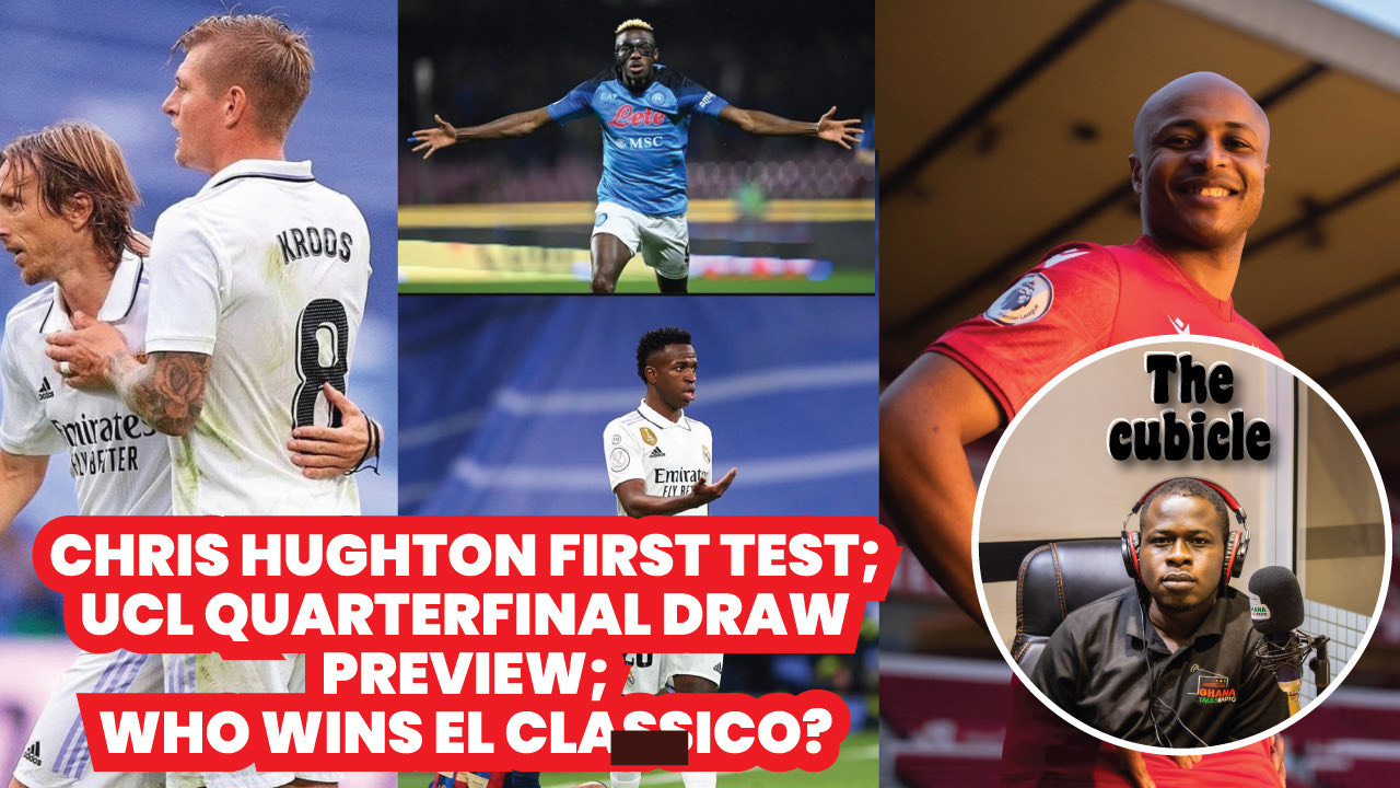 Black Stars vs Angola Preview; Chelsea Qualify for UCL Quaterfinals; EL Classico to Decide La Liga Race