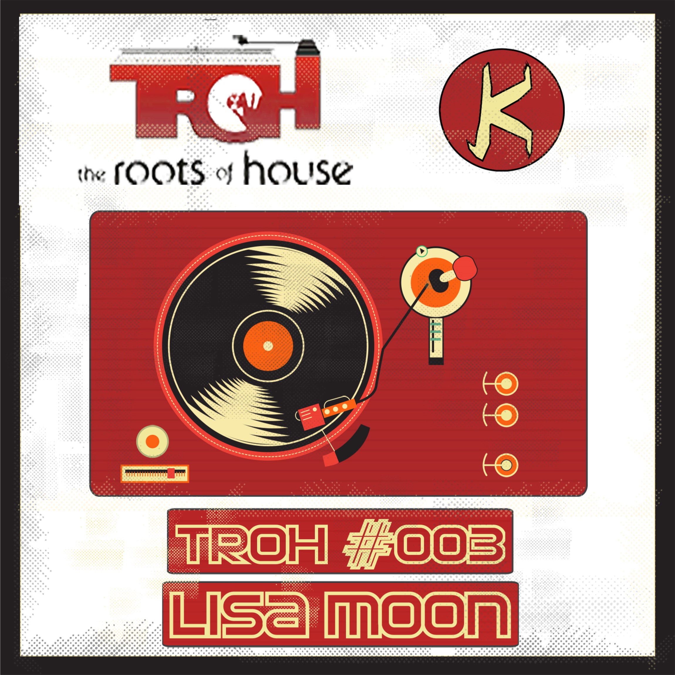 TROH (The Roots Of House)